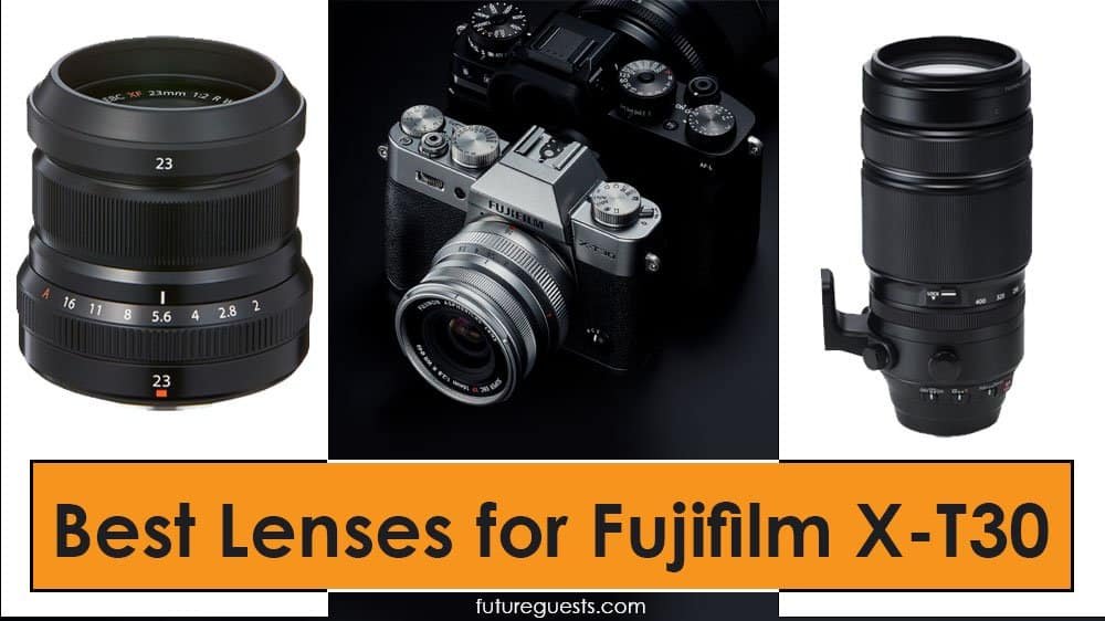 best lenses for Fujifilm X-T30 in 2020