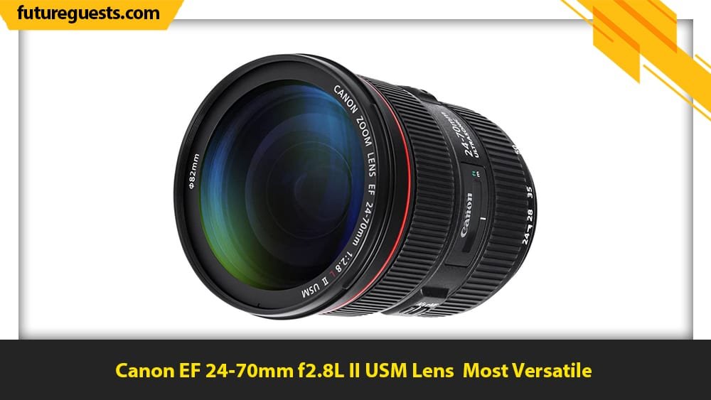 best lenses for canon eos-1d x mark III Canon EF 24-70mm f2.8L II USM Lens