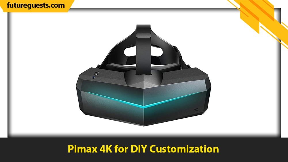 best vr headset for steam vr Pimax 4K