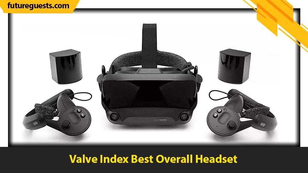 best vr headset for steam vr Valve Index