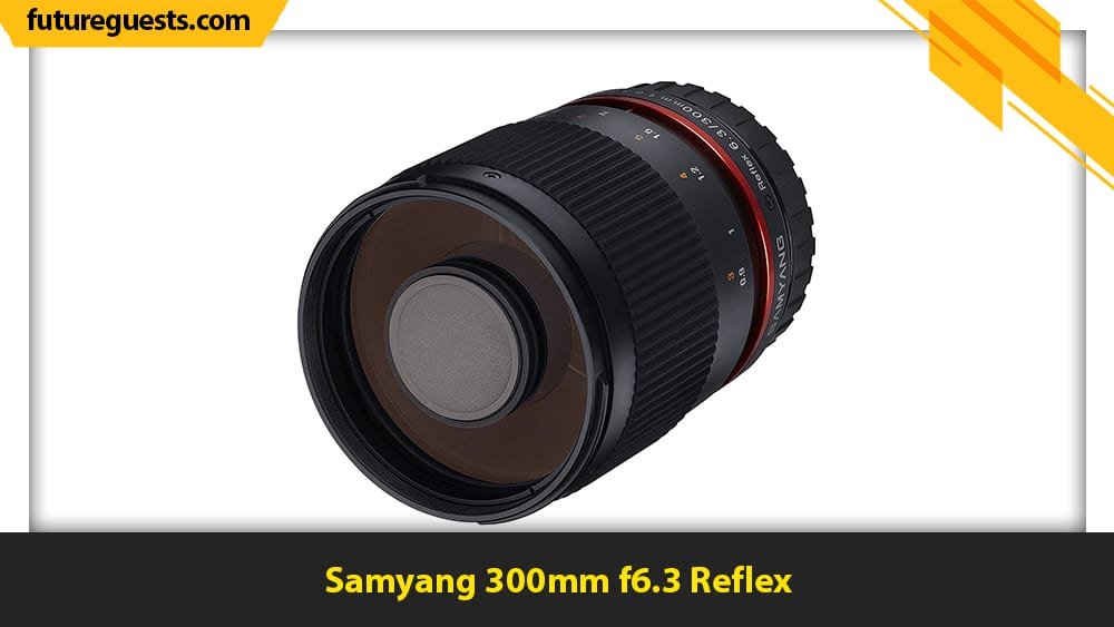 best canon eos m200 lenses Samyang 300mm f6.3 Reflex