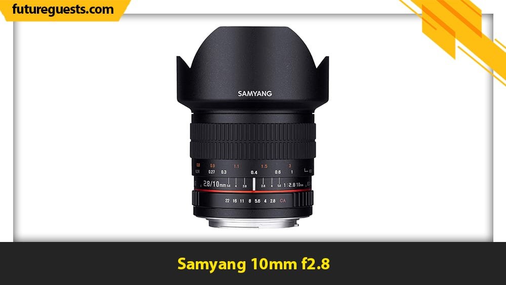 best canon eos m6 mark II lenses Samyang 10mm f2.8