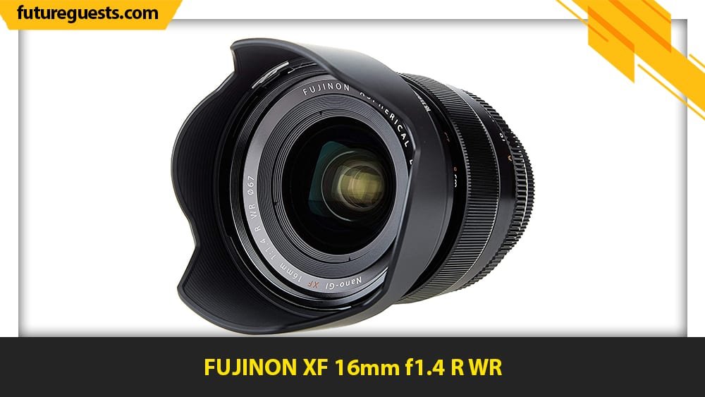 best fujifilm x-t200 lenses FUJINON XF 16mm f1.4 R WR
