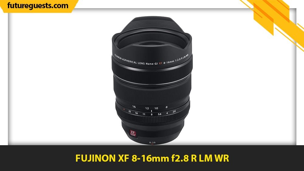 best lenses for fujifilm x-t200 FUJINON XF 8-16mm f2.8 R LM WR