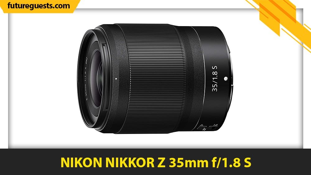 best lenses for nikon z50 NIKON NIKKOR Z 35mm f1.8 S