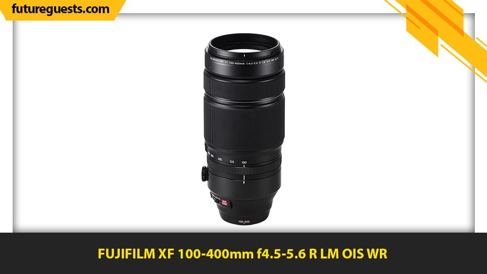 Best Lenses for Fujifilm X-T4 FUJIFILM XF 100-400mm f4.5-5.6 R LM OIS WR