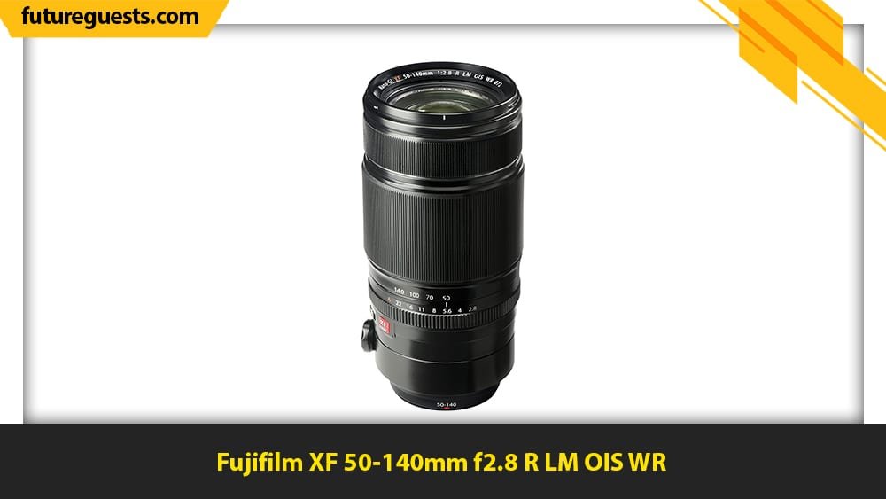 Best Lenses for Fujifilm X-T4 Fujifilm XF 50-140mm f2.8 R LM OIS WR