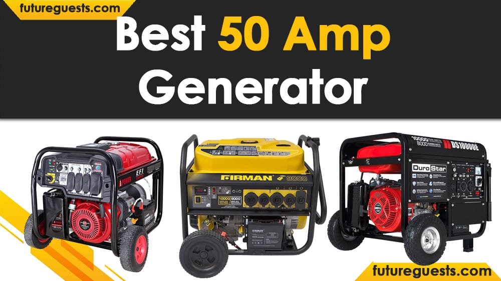 Read more about the article Best 50 Amp Generator Reviewed (2021) | The Ultimate Guide