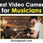 Best Video Camera for Musicians in 2021: Reviews & Buyers Guide