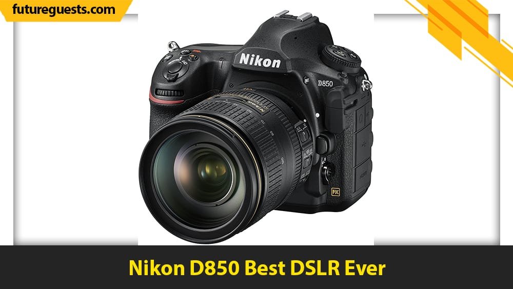 best cameras for graphic designers Nikon D850