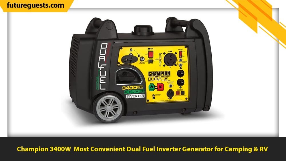 best dual fuel inverter generator for camping Champion 3400W