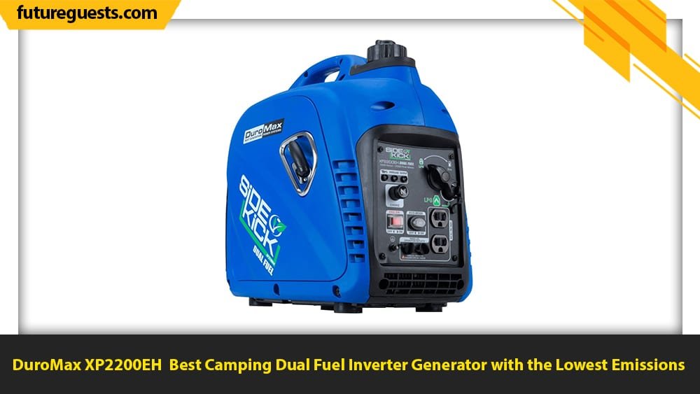 best dual fuel inverter generator for camping DuroMax XP2200EH
