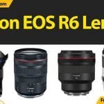Best Lenses for Canon EOS R6 Reviewed | Buyers Guide