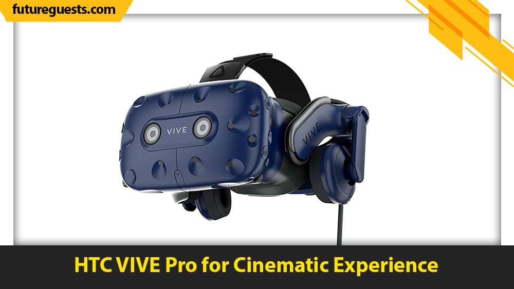 Best VR Headset for Blade and Sorcery VR HTC VIVE Pro