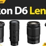 Best Lenses for Nikon D6 (2021): Reviews & Buyers Guide