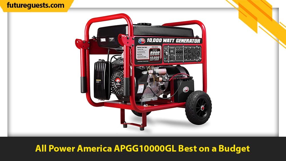best large portable generators All Power America APGG10000GL