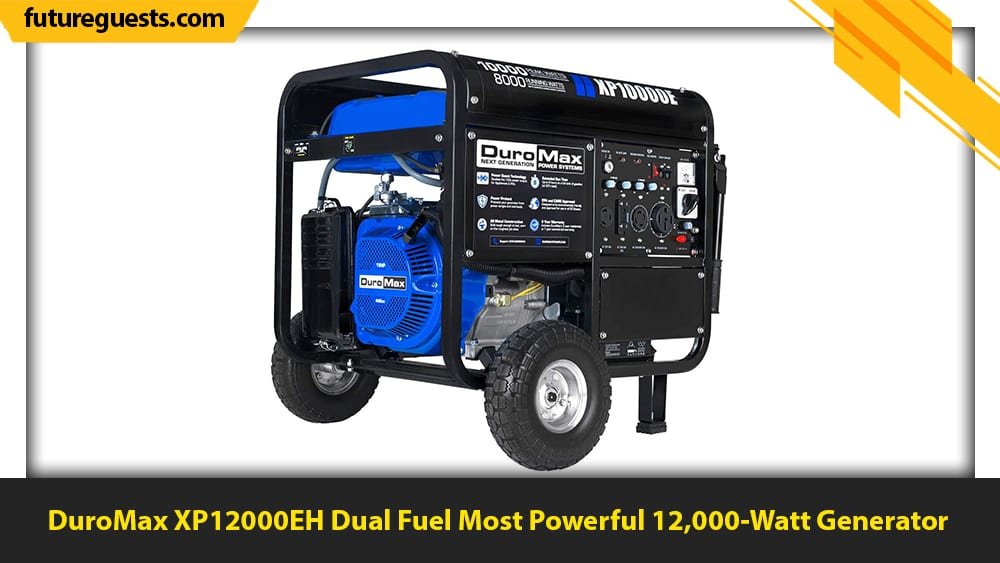 best large portable generators DuroMax XP12000EH Dual Fuel