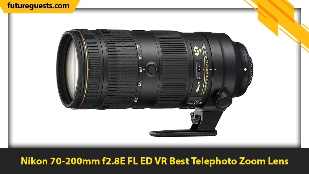 best nikon d6 lenses Nikon 70-200mm f2.8E FL ED VR