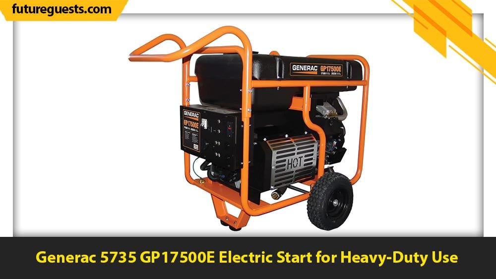 best 50 amp generator Generac 5735 GP17500E Electric Start