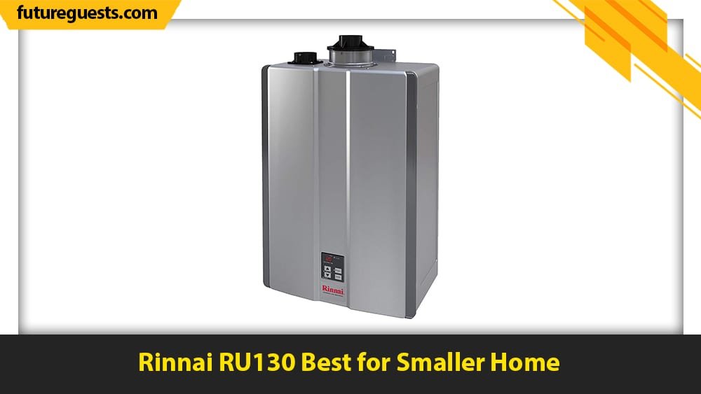 best rinnai tankless water heater Rinnai RU130