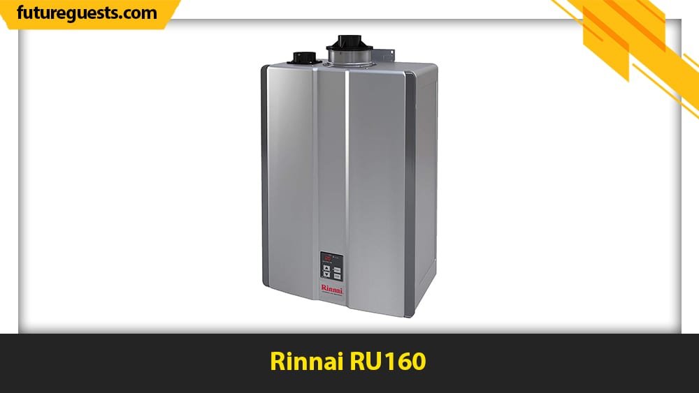best rinnai tankless water heater Rinnai RU160