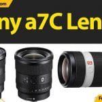 Best Lenses for Sony a7C (2021): Reviews & Buyers Guide