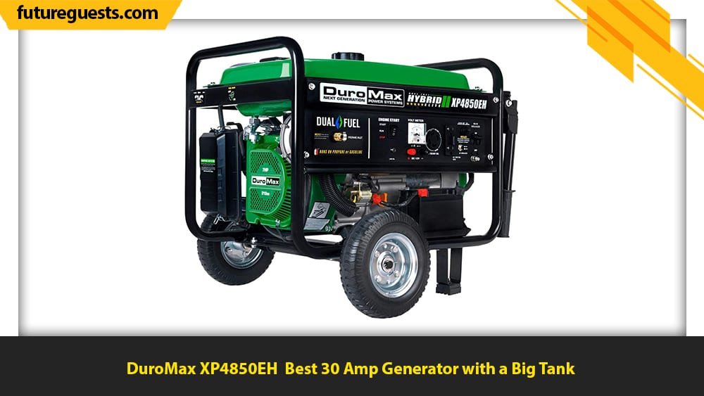 best 30 amp generator DuroMax XP4850EH