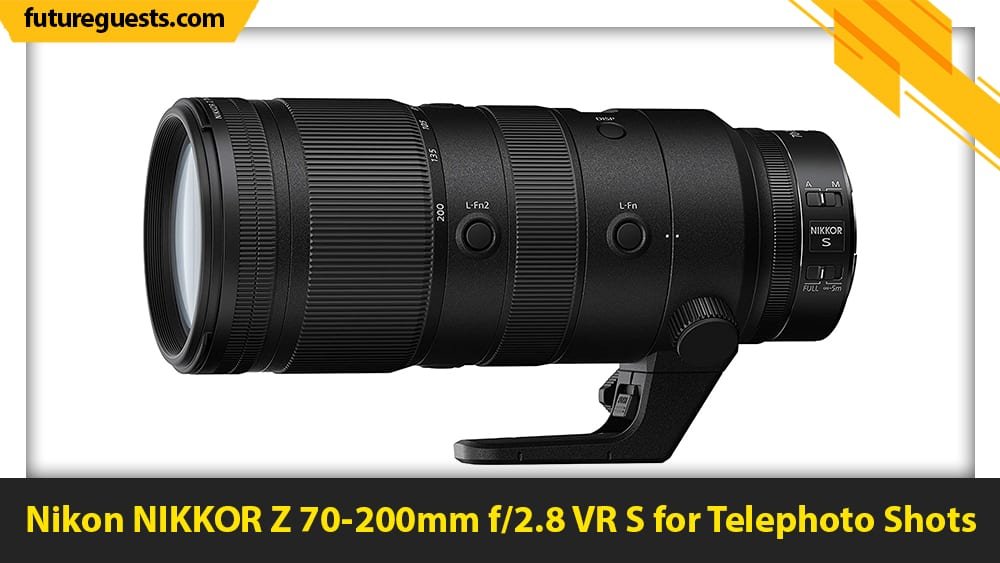 best nikon Z7 II lenses Nikon NIKKOR Z 70-200mm f2.8 VR S