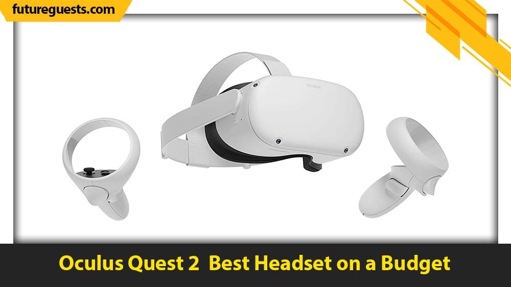 best vr headsets for unity Oculus Quest 2
